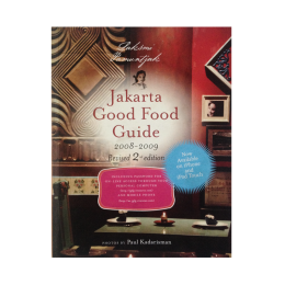 Jakarta Good Food Guide 2008-2009: Revised