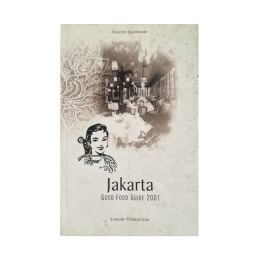 Jakarta Good Food Guide 2001