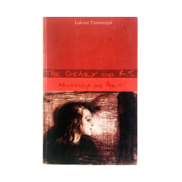 The Diary of R.S.: Musings on Art